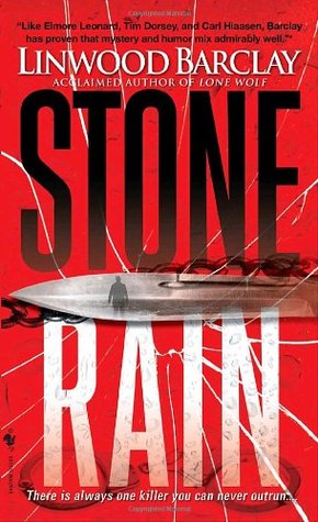 Stone Rain (2007) by Linwood Barclay