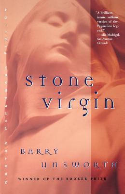 Stone Virgin (1995) by Barry Unsworth