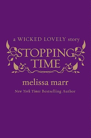 Stopping Time (2010) by Melissa Marr