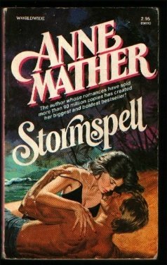 Stormspell (1982) by Anne Mather