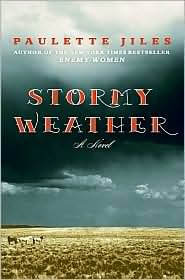 Stormy Weather (2007) by Paulette Jiles