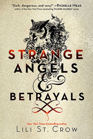 Strange Angels and Betrayals (2011)