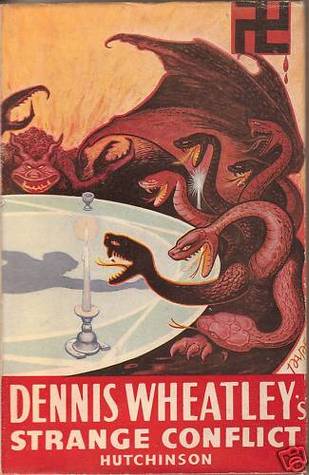 Strange Conflict (Duke de Richleau, #9) (1952) by Dennis Wheatley