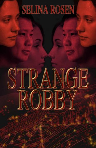 Strange Robby (2006) by Selina Rosen
