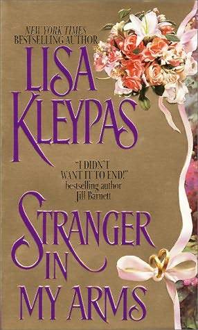 Stranger in My Arms (2011) by Lisa Kleypas