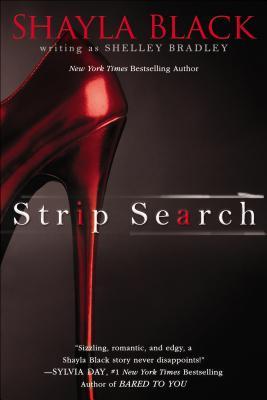 Strip Search (2013) by Shelley Bradley
