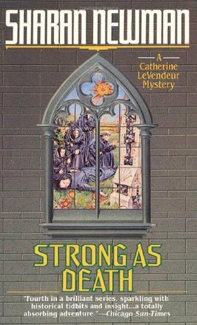 Strong as Death (1997) by Sharan Newman
