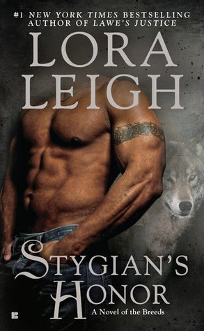 Stygian's Honor (2012) by Lora Leigh