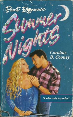 Summer Nights (1994) by Caroline B. Cooney