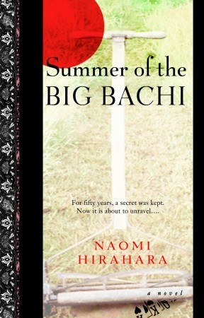 Summer of the Big Bachi (2004) by Naomi Hirahara