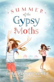 Summer of the Gypsy Moths (2012) by Sara Pennypacker