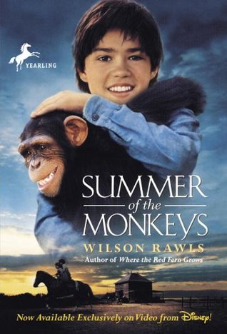 Summer of the Monkeys (1998) by Wilson Rawls