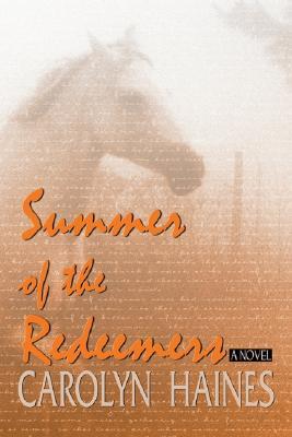 Summer Of The Redeemers (2005) by Carolyn Haines