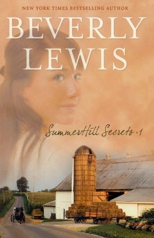 Summerhill Secrets, Volume 1 (2007) by Beverly  Lewis