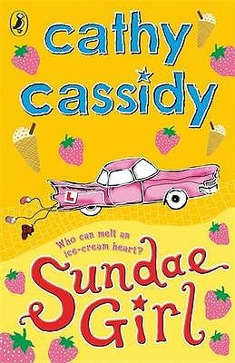 Sundae Girl (2007) by Cathy Cassidy