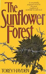 Sunflower Forest (1985) by Torey L. Hayden