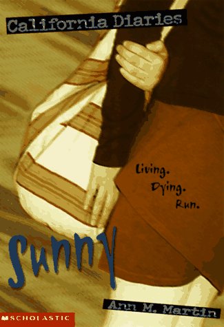 Sunny: Diary 1 (1997) by Ann M. Martin