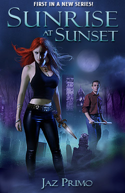Sunrise at Sunset (1st Edition) (2010) by Jaz Primo