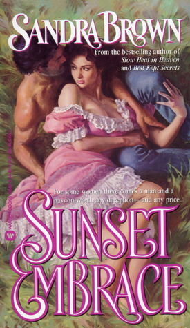 Sunset Embrace (1990) by Sandra Brown