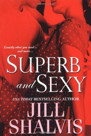 Superb and Sexy (2008) by Jill Shalvis