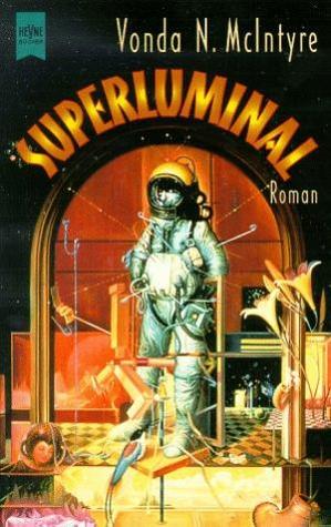 Superluminal (1982) by Vonda N. McIntyre