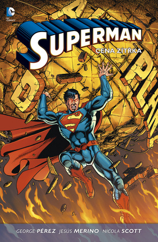 Superman 1: Cena zítřka (2013) by George Pérez