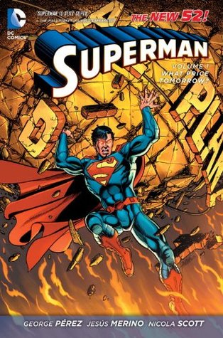 Superman, Vol. 1: What Price Tomorrow? (2012) by George Pérez