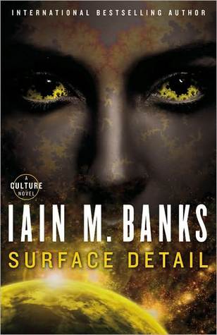 Surface Detail (2010) by Iain M. Banks
