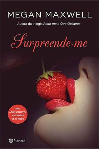 Surpreende-me (2014) by Megan Maxwell