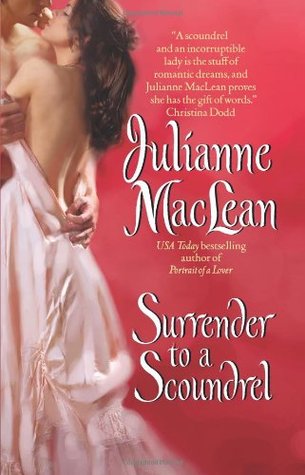 Surrender to a Scoundrel (2006) by Julianne MacLean