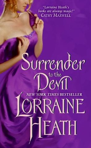 Surrender to the Devil (2009) by Lorraine Heath
