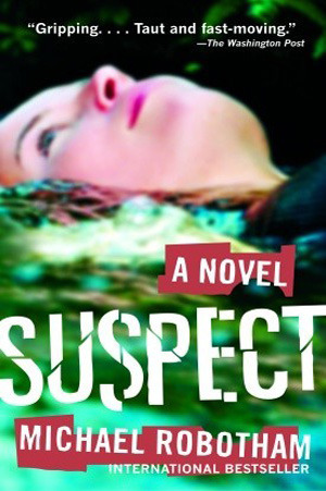 Suspect (2005) by Michael Robotham