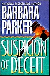 Suspicion of Deceit (1999) by Barbara Parker