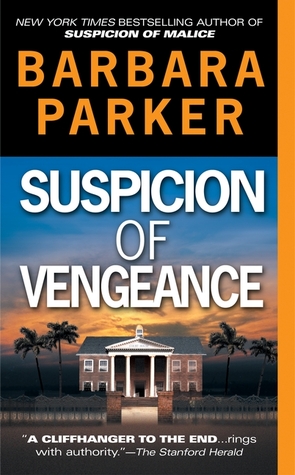 Suspicion of Vengeance (2003) by Barbara Parker