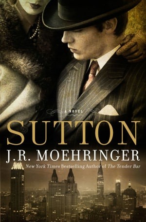 Sutton (2012) by J.R. Moehringer