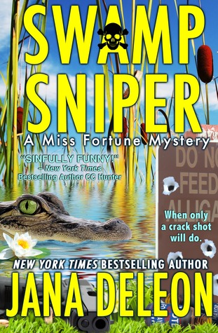 Swamp Sniper (2013) by Jana Deleon