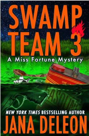 Swamp Team 3 (2014) by Jana Deleon
