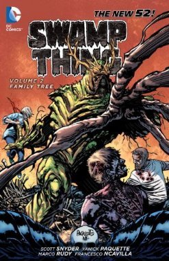 Swamp Thing, Vol. 2: Family Tree (2013) by Scott Snyder