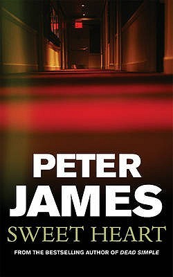 Sweet Heart (2005) by Peter James