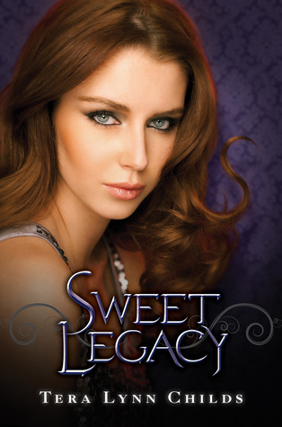 Sweet Legacy (2013) by Tera Lynn Childs