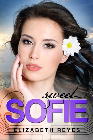 Sweet Sofie (2000) by Elizabeth Reyes