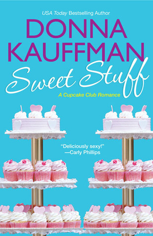 Sweet Stuff (2012) by Donna Kauffman
