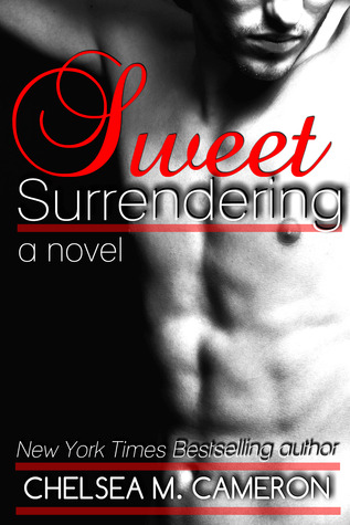 Sweet Surrendering (2000) by Chelsea M. Cameron