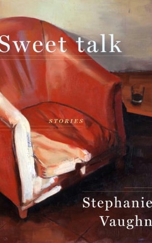 Sweet Talk (1992) by Stephanie Vaughn