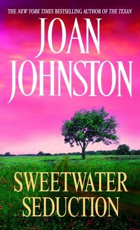 Sweetwater Seduction (1990) by Joan Johnston