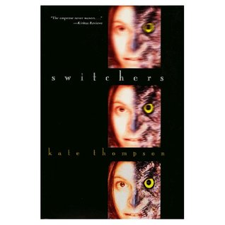 Switchers (1999) by Kate Thompson