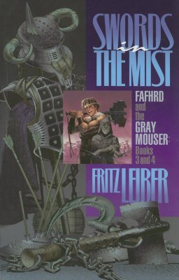 Swords in the Mist (2007) by Fritz Leiber