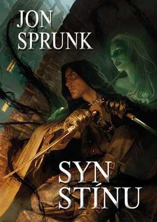 Syn Stínu (2013) by Jon Sprunk