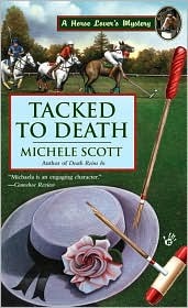 Tacked to Death (2008) by Michele Scott