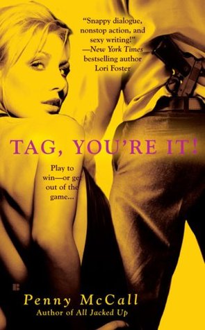 Tag, You're It! (2007) by Penny McCall